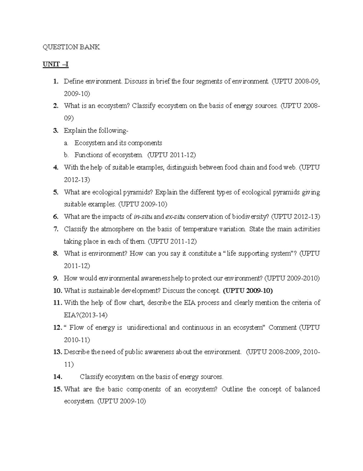 Quest BANK 1,2,3 QUESTION BANK UNIT I Define environment. Discuss in