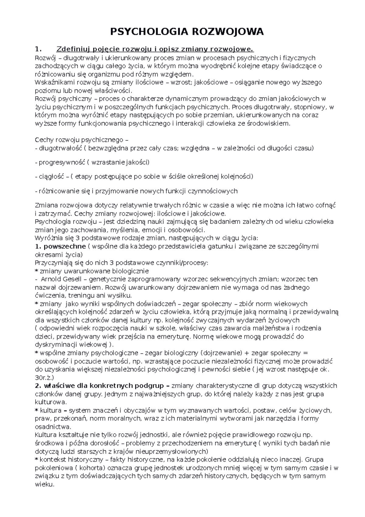 Psychologia Rozwojowa - PSYCHOLOGIA ROZWOJOWA 1. Zdefiniuj pojęcie