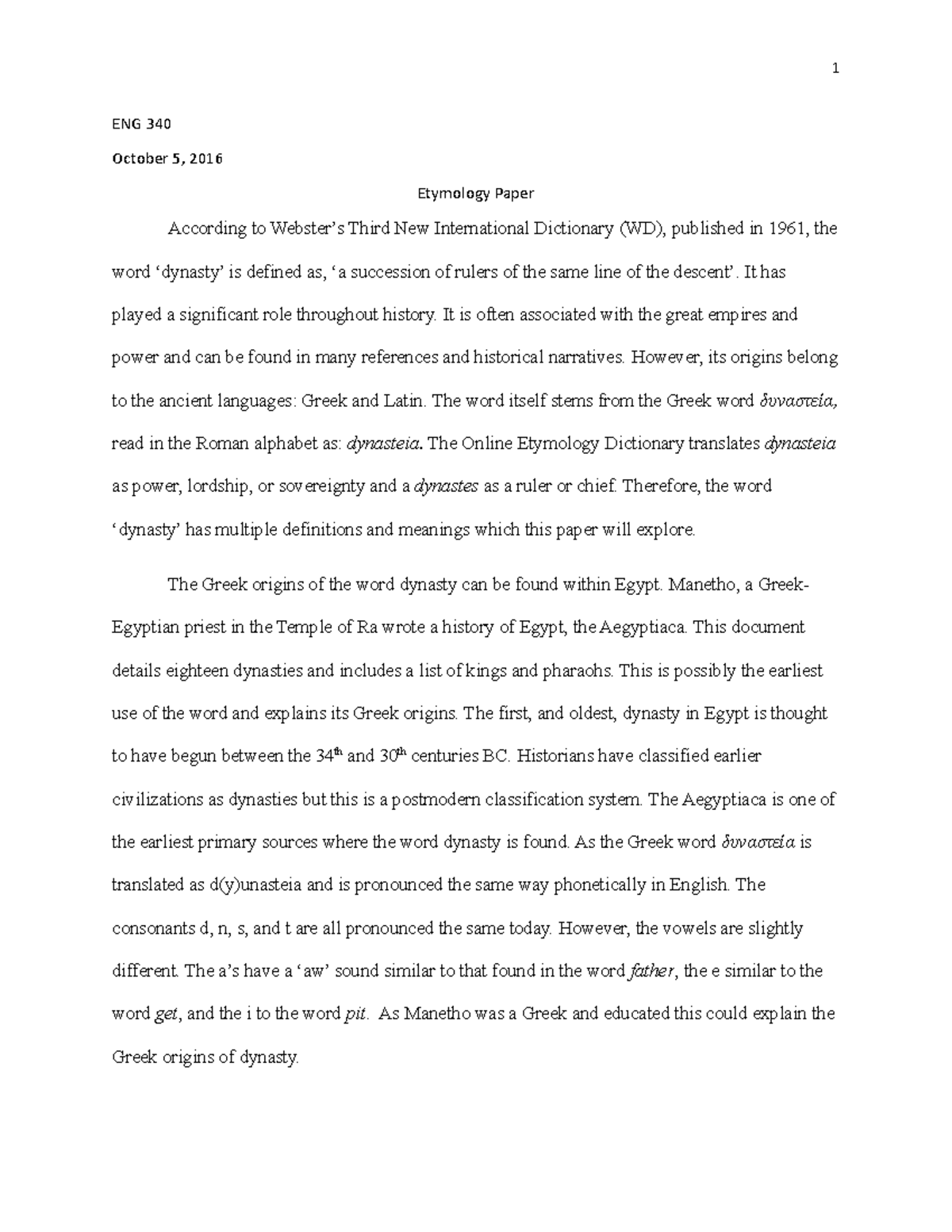 Etymology paper - 1 ENG 340 October 5, 2016 Etymology Paper According ...