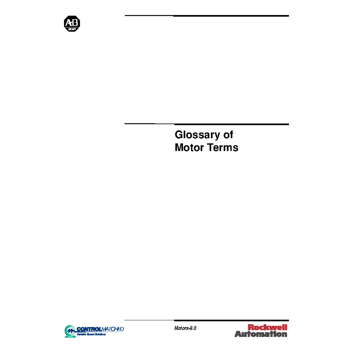 Motor Glossary from Rockwell Motors9. Glossary of Motor Terms This motor terminology glossary