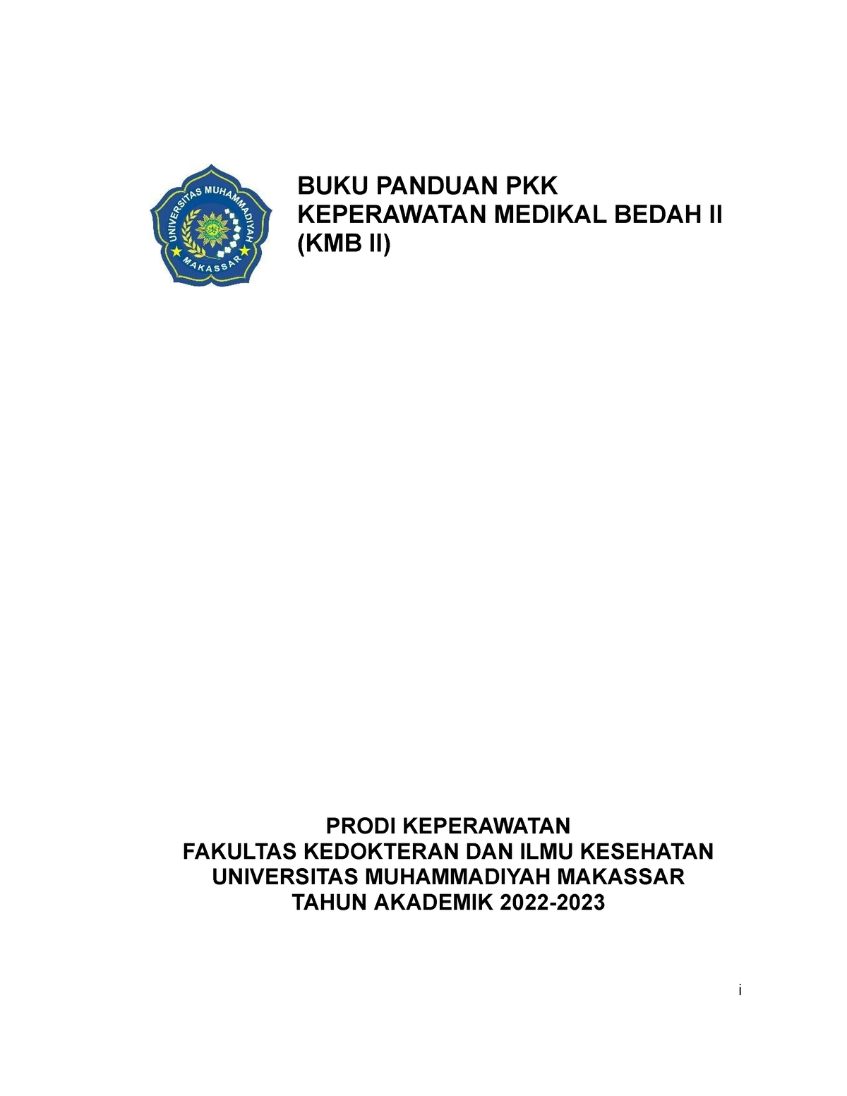 BUKU Panduan PKK V KMB II 2022-2023 Ok - I BUKU PANDUAN PKK KEPERAWATAN ...