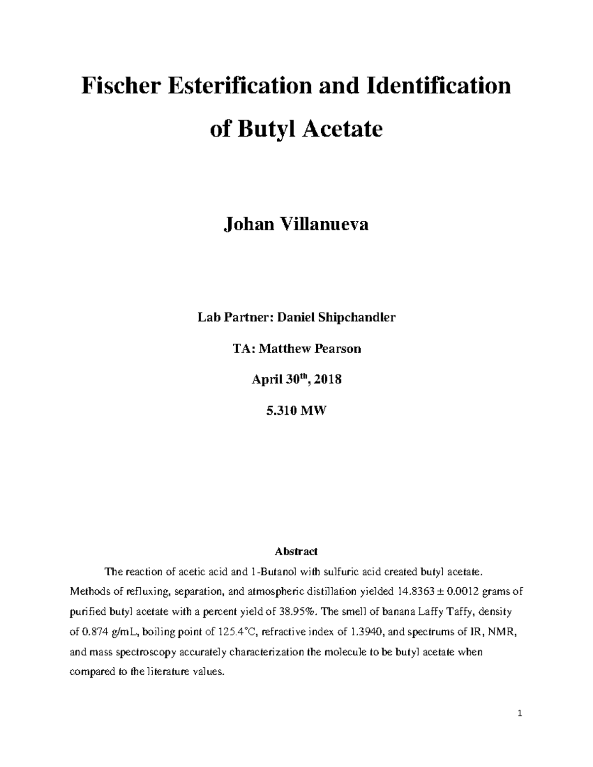 Acetate - lab report - Fischer Esterification and Identification of ...