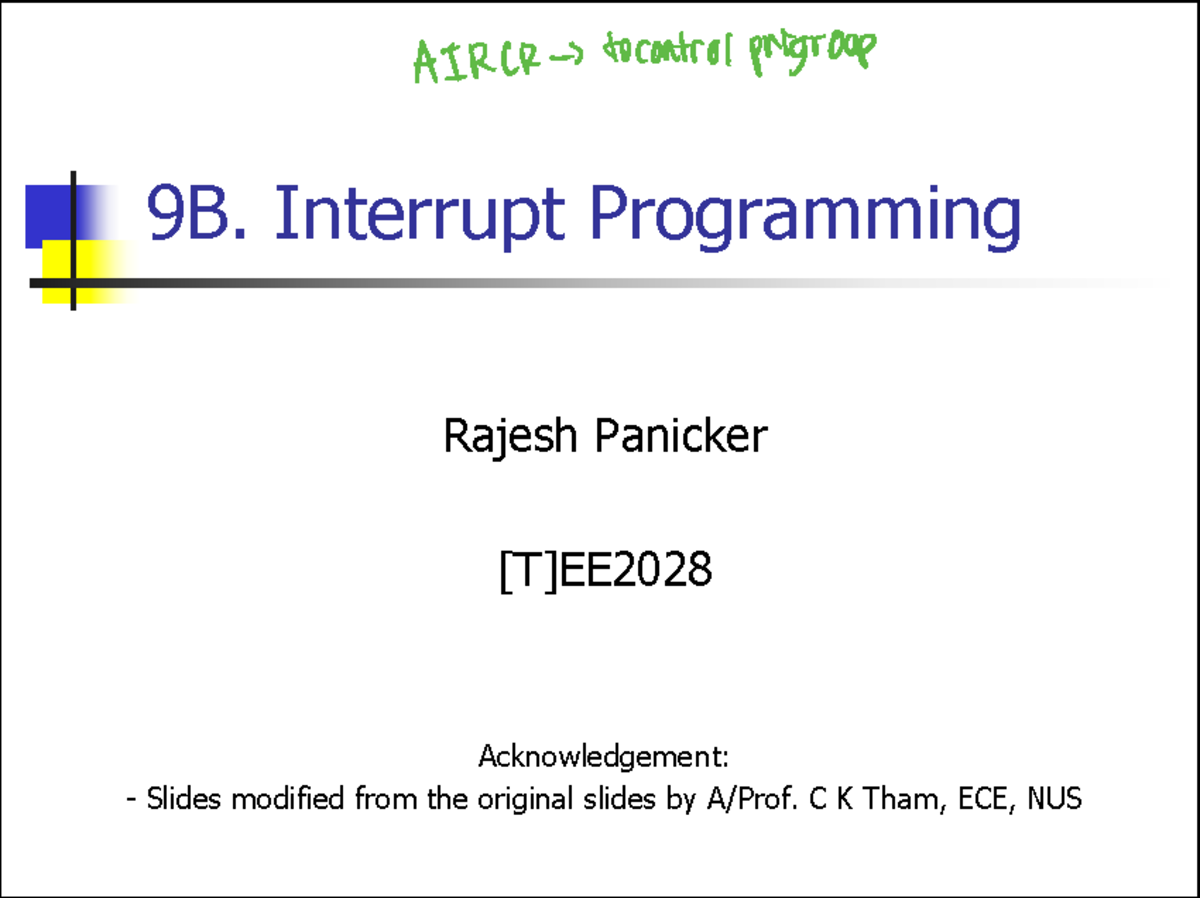 [T]EE 2028 Topic 9B Interrupt Programming - 9B. Interrupt Programming ...