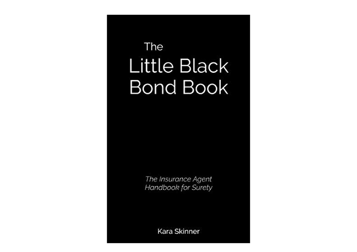 Ebook download The Little Black Bond Book The Insurance Agent Handbook ...