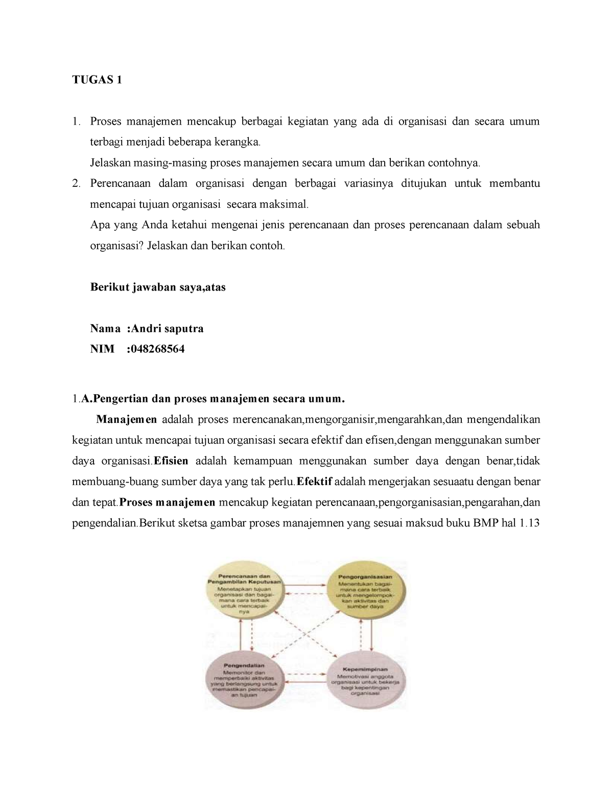 Tugas 1 Manajemen - Dari Profesor - TUGAS 1 Proses Manajemen Mencakup ...