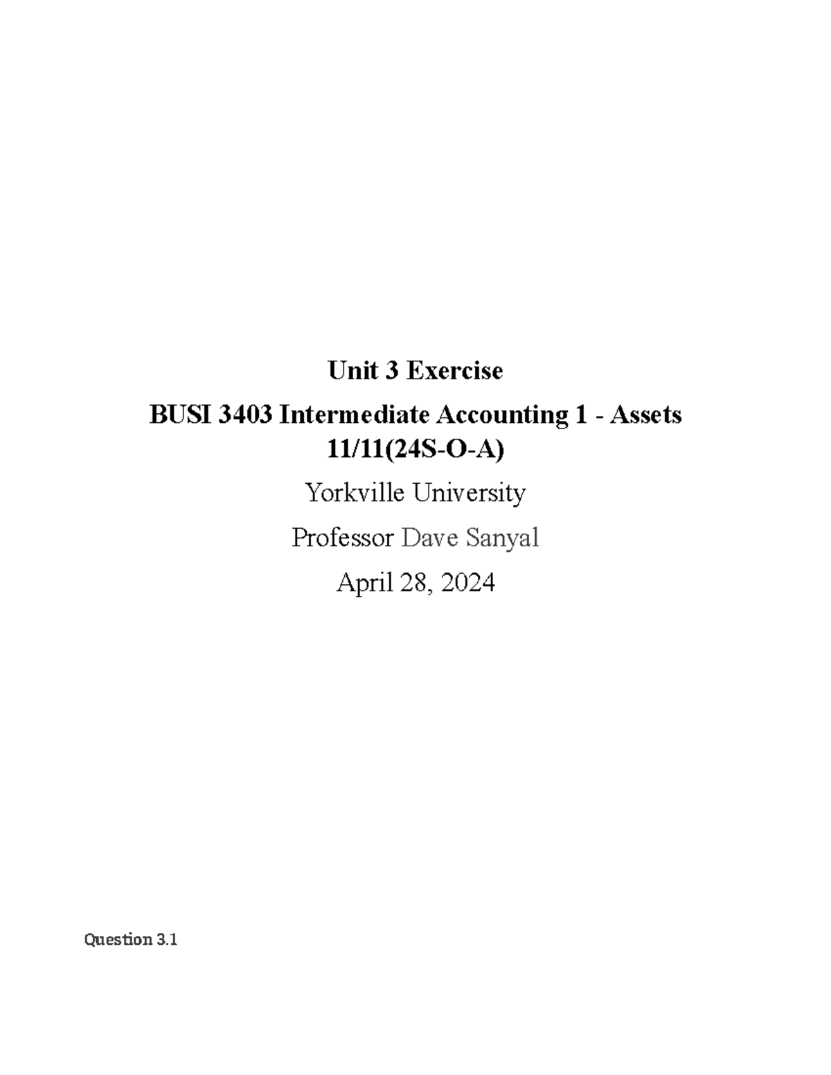 Unit 3 Exercise - unit 3 - Unit 3 Exercise BUSI 3403 Intermediate ...