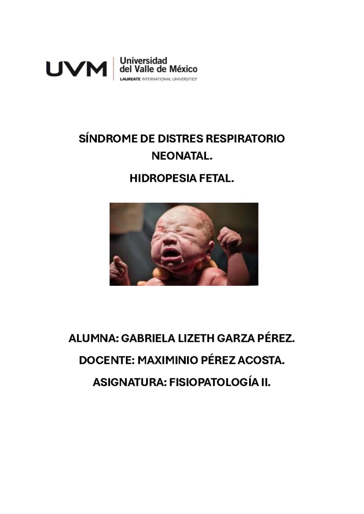 Ensayo 3 P3 - SÍNDROME DE DISTRES RESPIRATORIO NEONATAL. HIDROPESIA ...