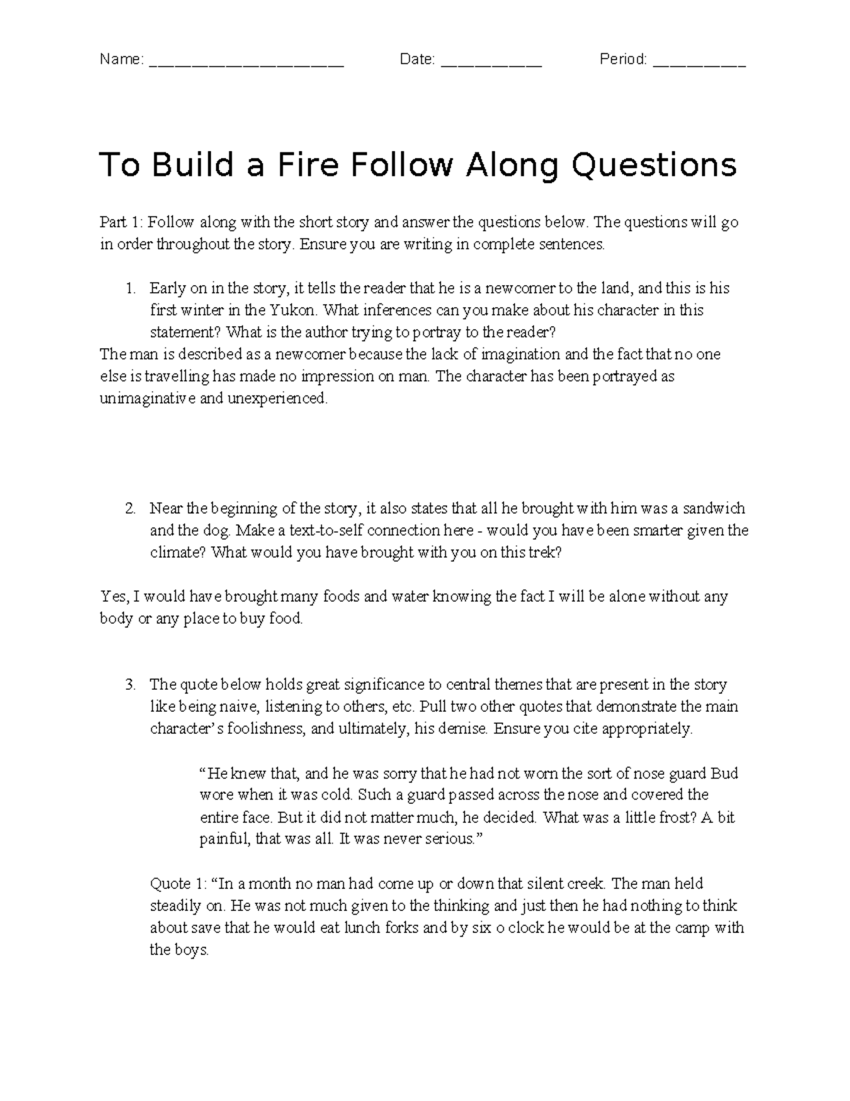 To Build a Fire Questions To Build a Fire Follow Along Questions Part