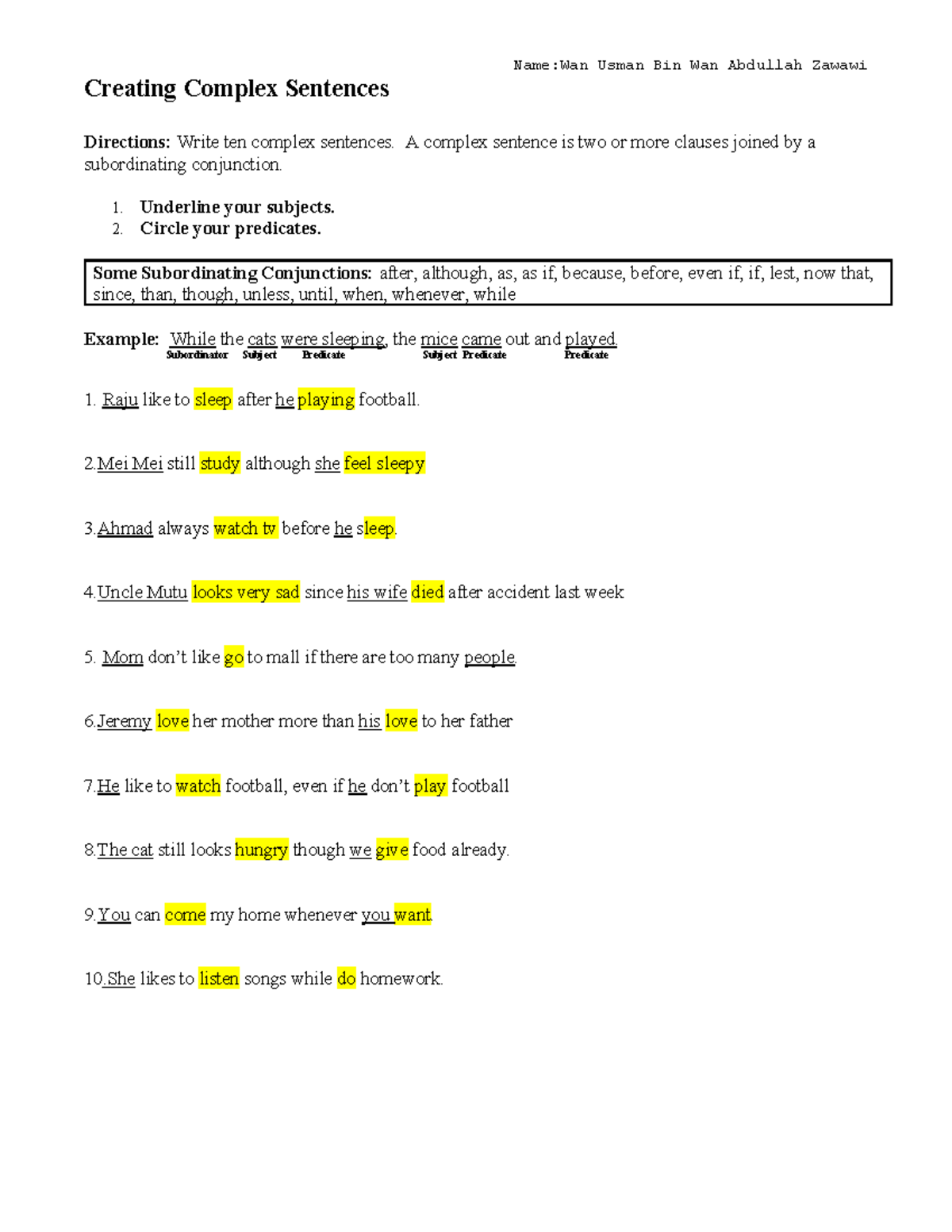 Complex Sentence - Name:Wan Usman Bin Wan Abdullah Zawawi Creating ...