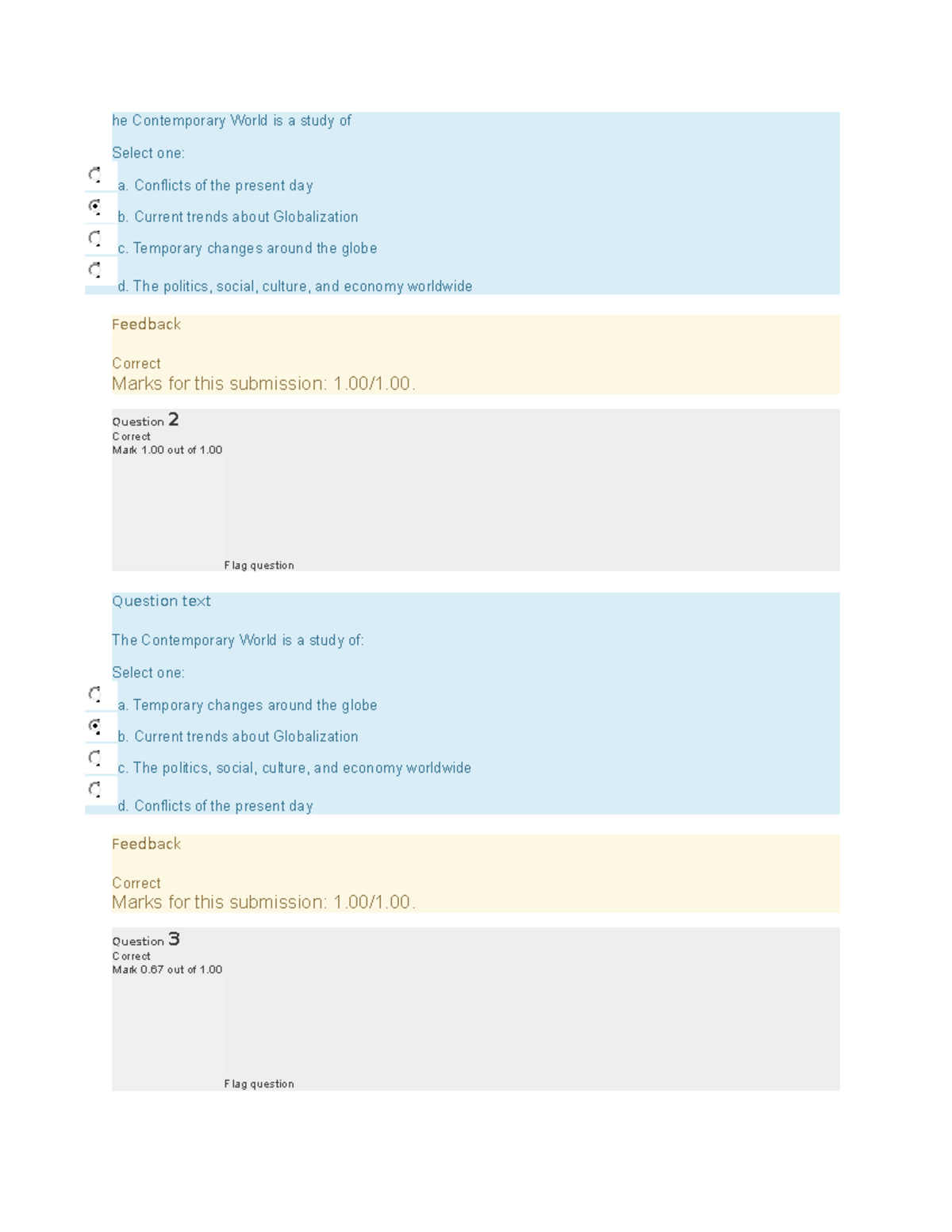 Comtempo 1 - Quiz - He Contemporary World Is A Study Of Select One: A ...