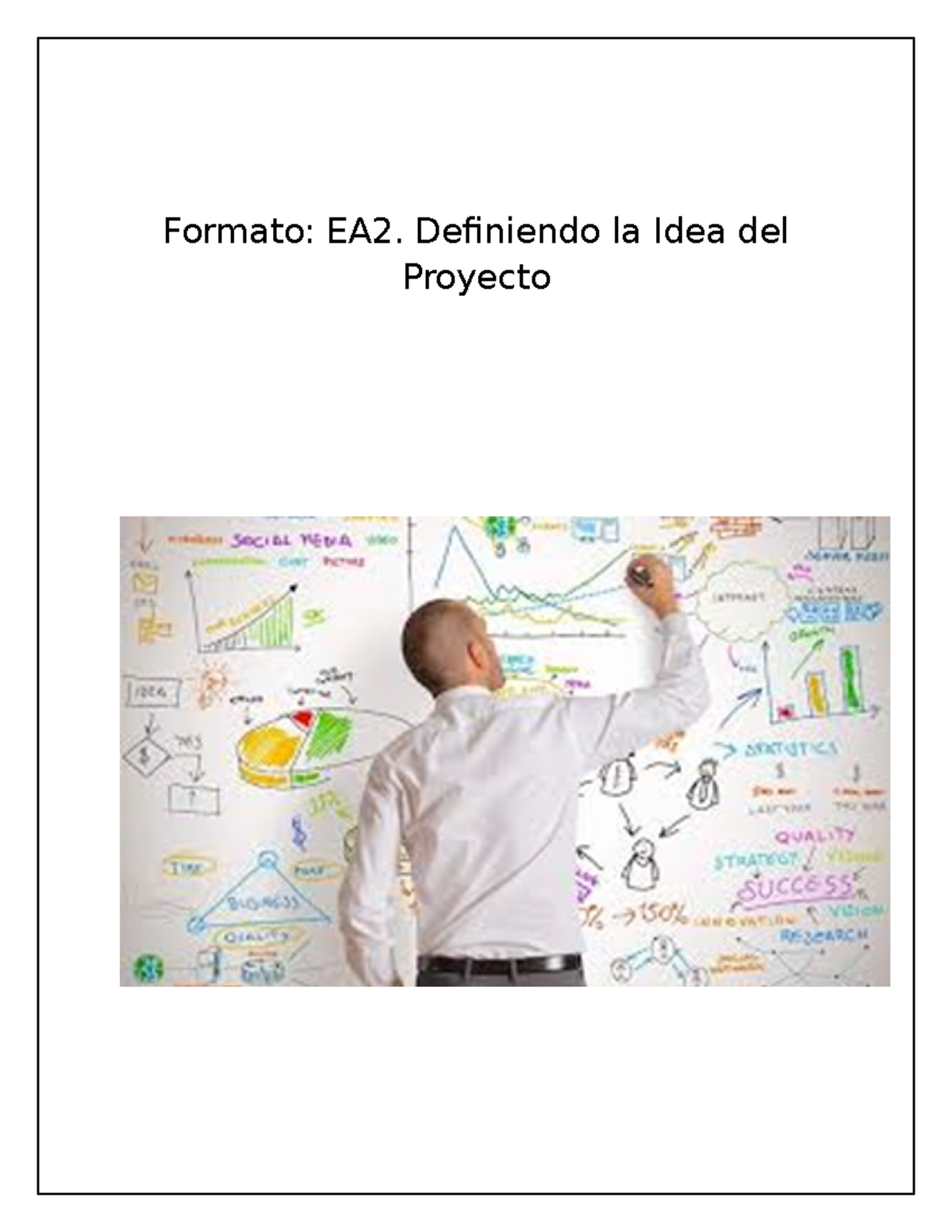 He Aplicación Definiendo - Formato: EA2. Definiendo la Idea del ...