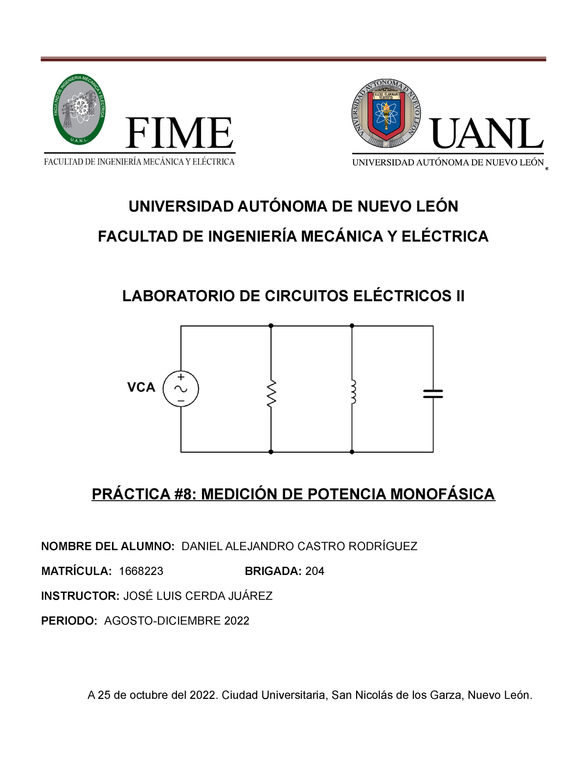 Práctica 8 - PRACTICA 8 LAB CIRCUITOS ELECTRICOS 2 CE2 FIME UANL ...