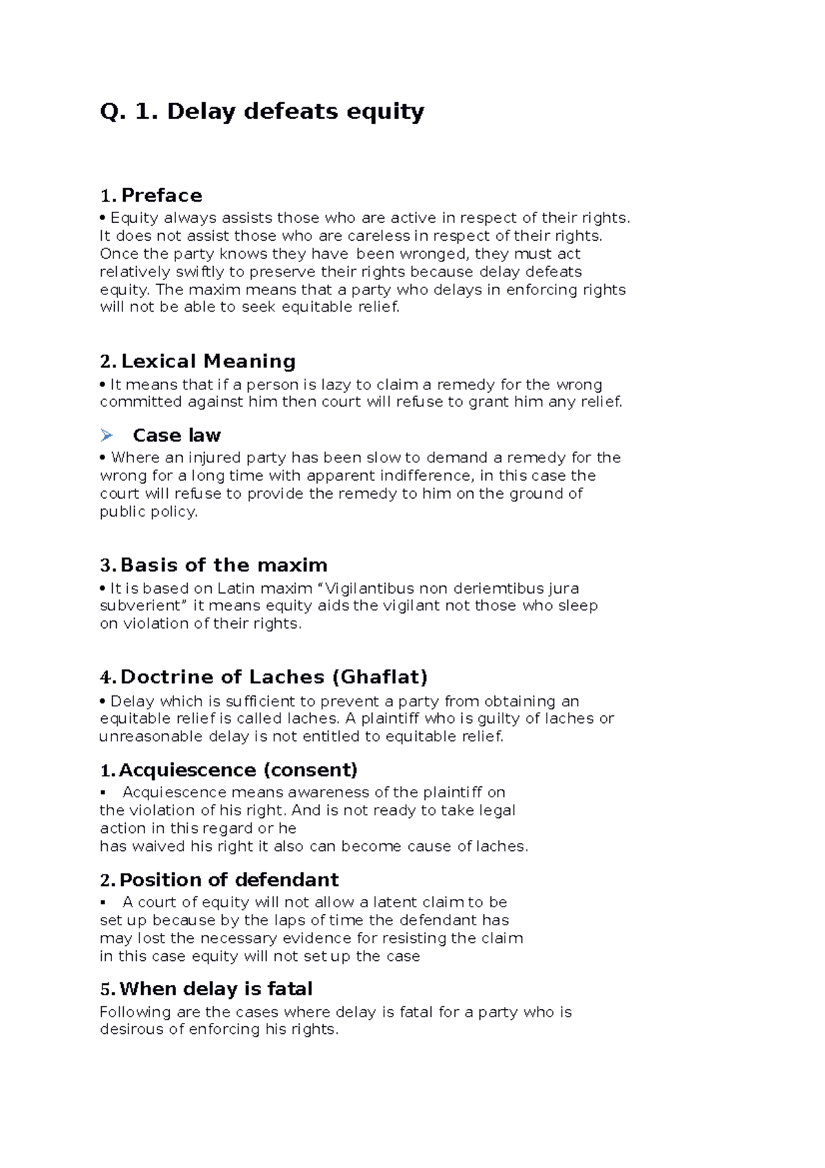 Law of equity Q. 1. Delay defeats equity 1. Preface Equity always