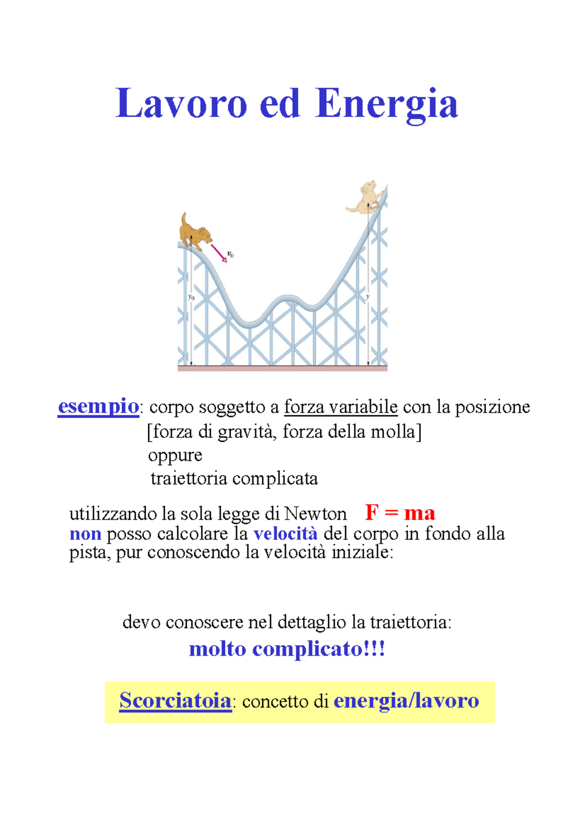 Lezione 4 Energia BW - Riassunto Fisica - Lavoro Ed Energia Esempio ...