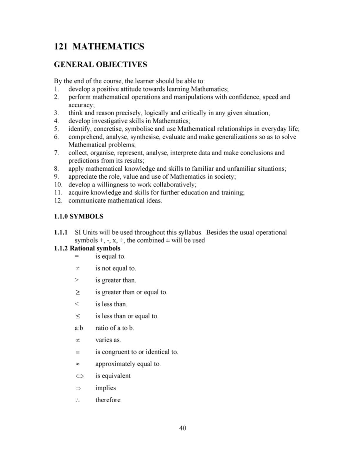 Mathematics Syllabus 121 M A T H E M A T IC S G E N E R A L O B JE C