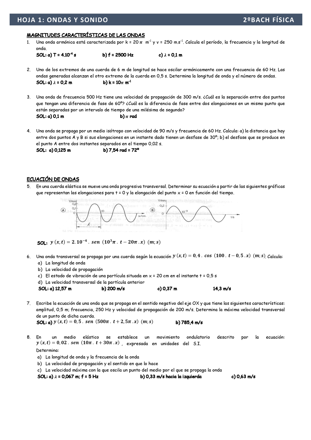 Ejercicios Ondas - Ejercicos - HOJA 1: ONDAS Y SONIDO 2ºBACH FÍSICA ...