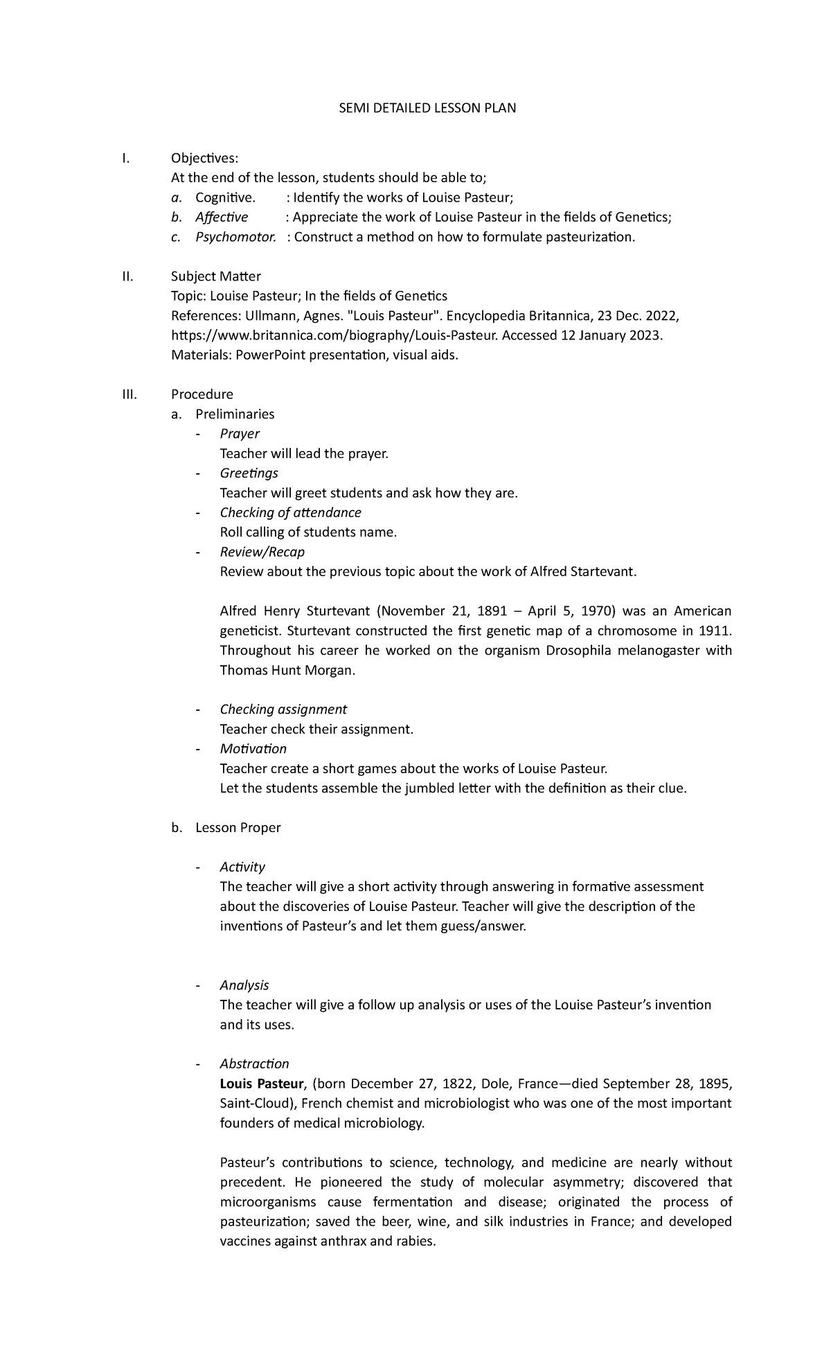 Lesson Plan Genetics - SEMI DETAILED LESSON PLAN I. Objectives: At the ...