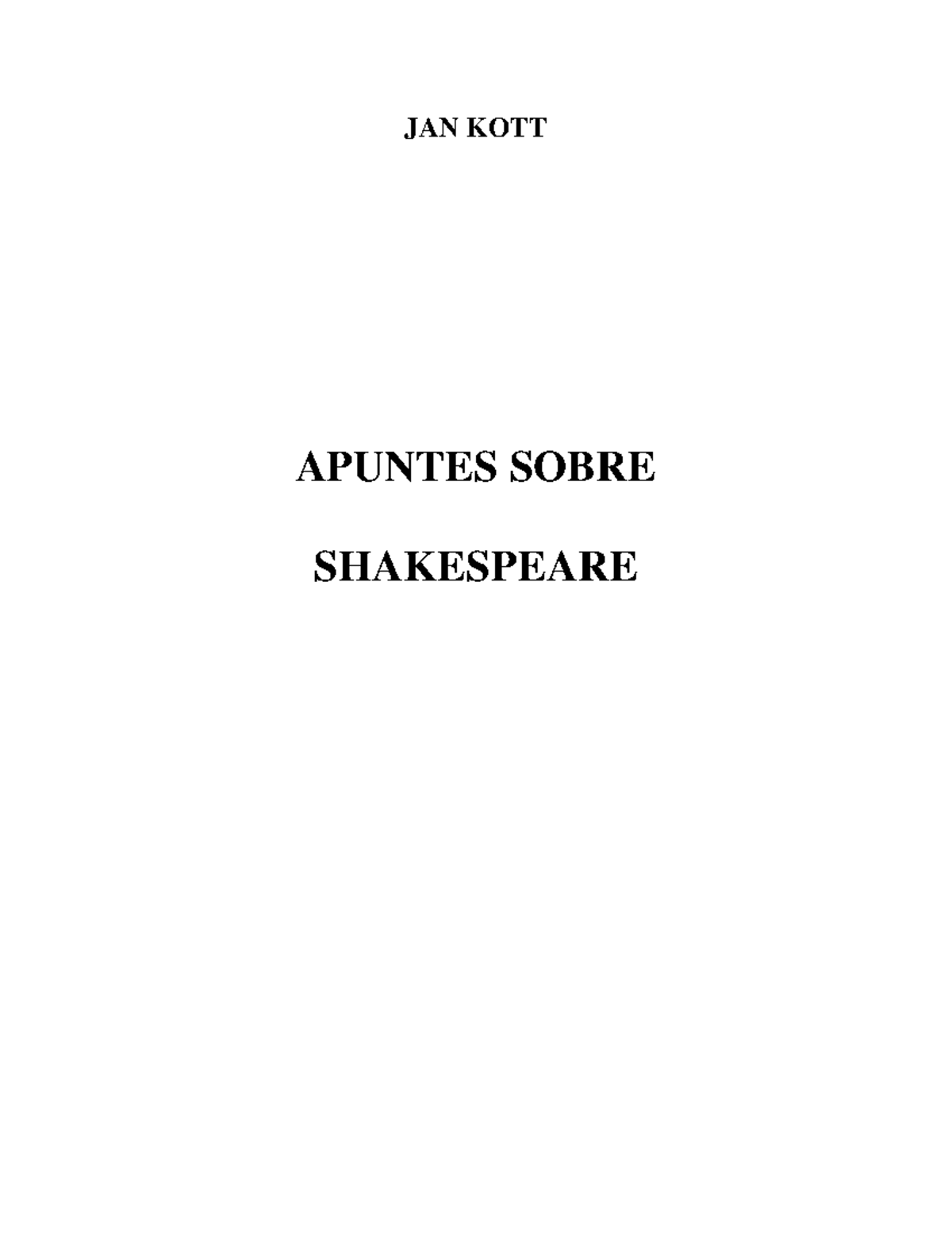Kott, I. Los reyes y El Hamlet de este medio siglo. En Apuntes sobre ...