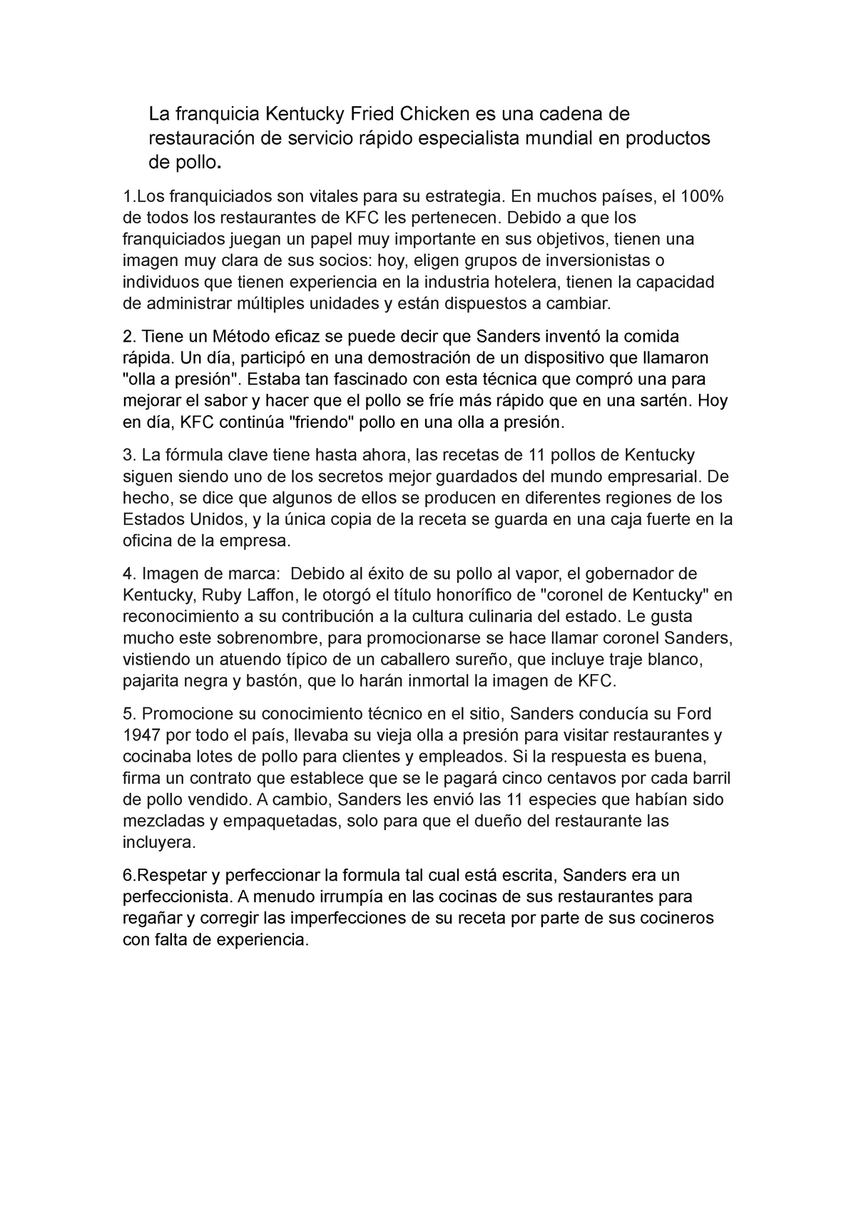 La franquicia Kentucky Fried Chicken - 1 franquiciados son vitales para su  estrategia. En muchos - Studocu