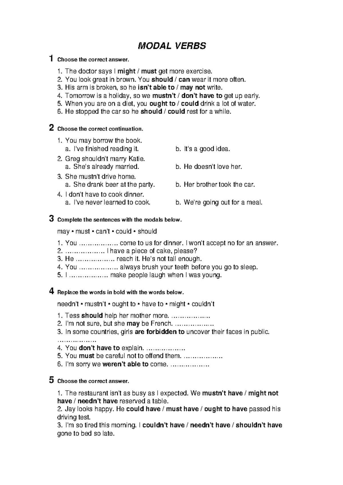 Modal Verbs - Procviceni - MODAL VERBS 1 Choose the correct answer. The ...