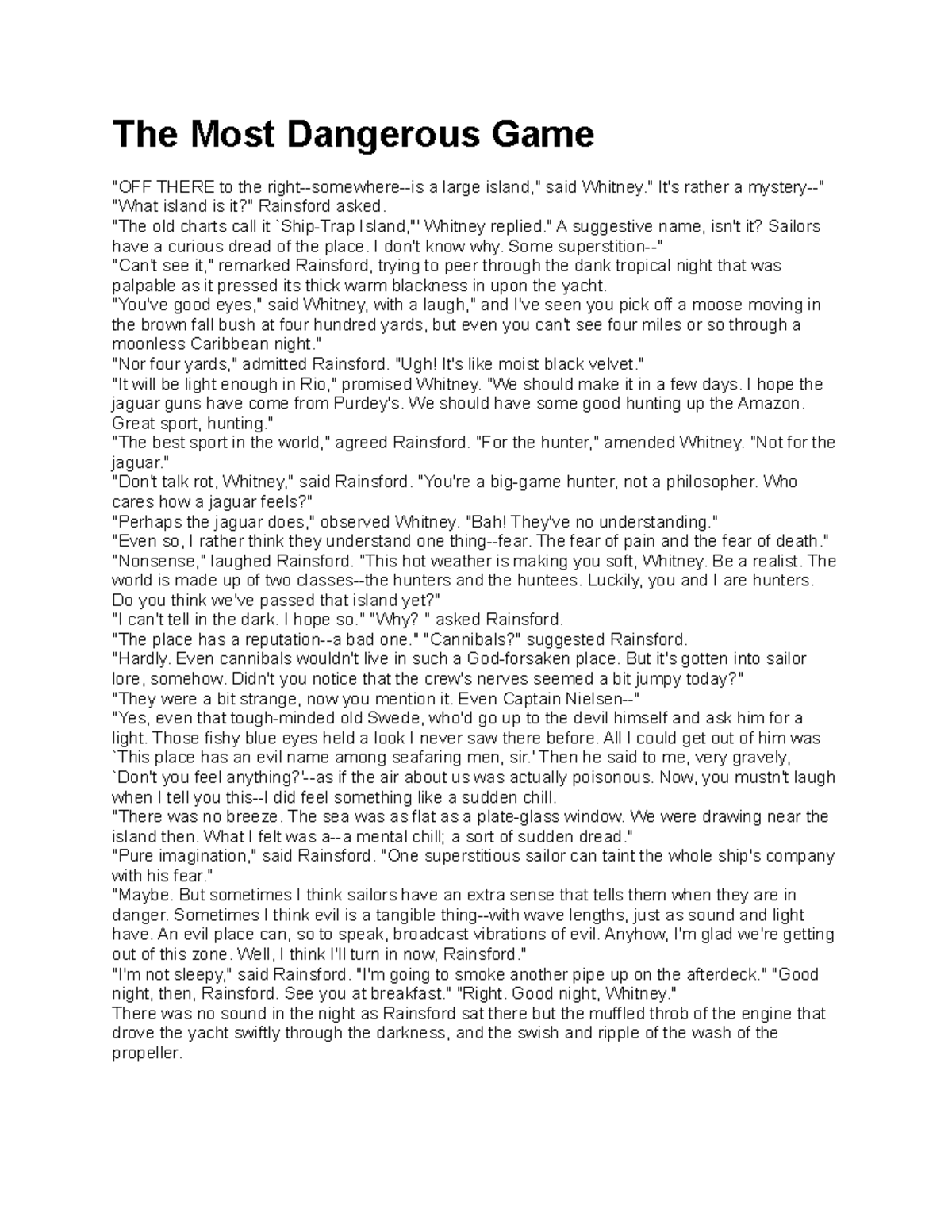 The Most Dangerous Game - The Most Dangerous Game "OFF THERE to the  right-somewhere-is a large - Studocu