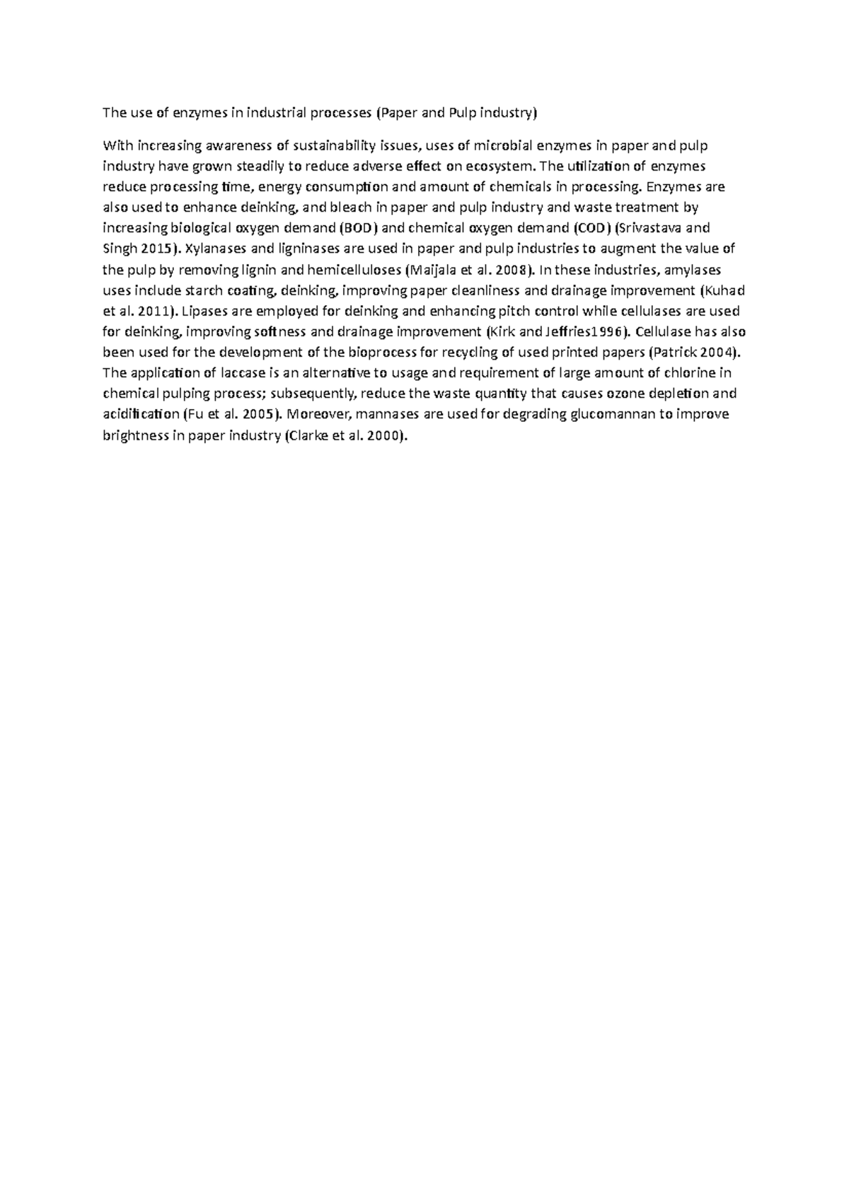 The use of enzymes in industrial processes (Paper and Pulp industry ...