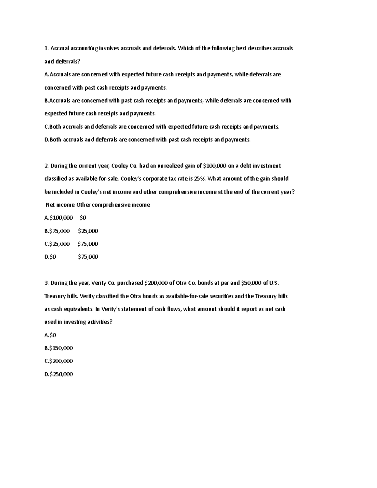 FAR CPA Practice Test - dddd - Accrual accounting involves accruals and ...