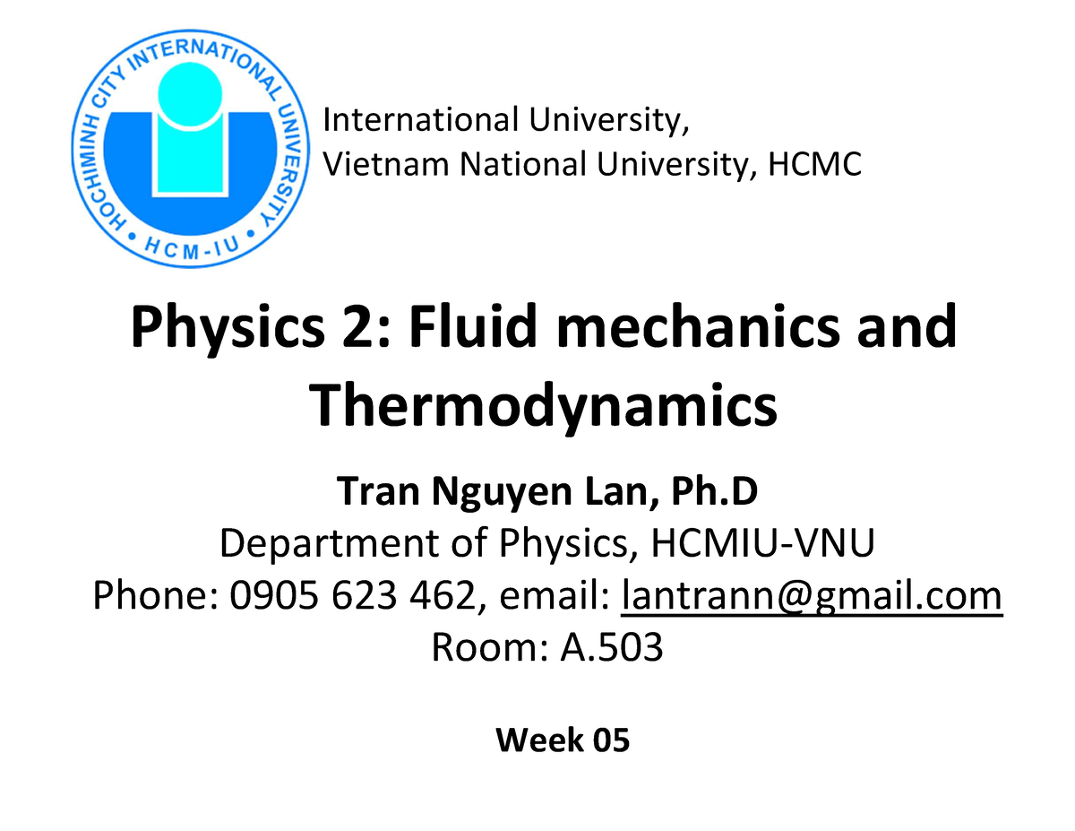 Phys2-week05 - Lecture - Physics 2: Fluid Mechanics And Thermodynamics ...