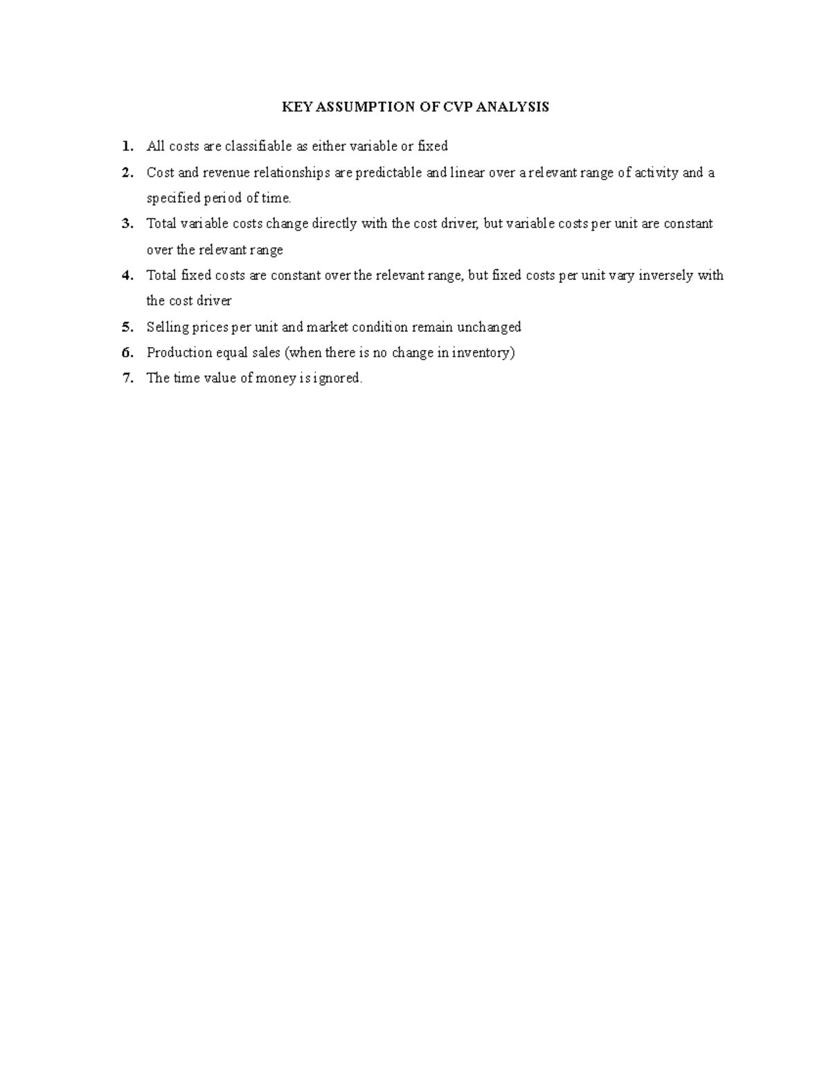 KEY Assumption OF CVP Analysis - KEY ASSUMPTION OF CVP ANALYSIS 1. All ...