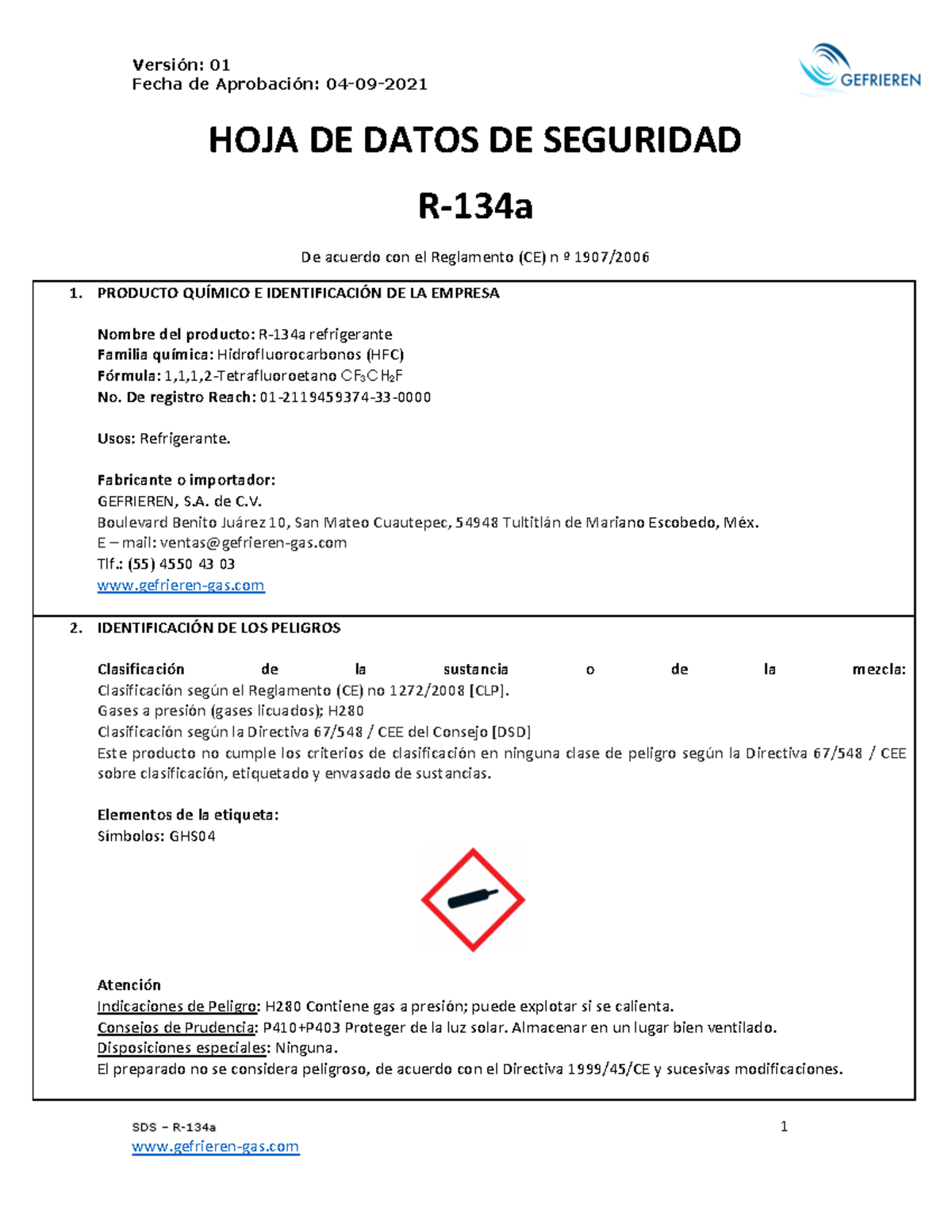 HOJA DE Seguridad R134a - Fecha de Aprobación: 04 - 09 - 2021 SDS – R ...