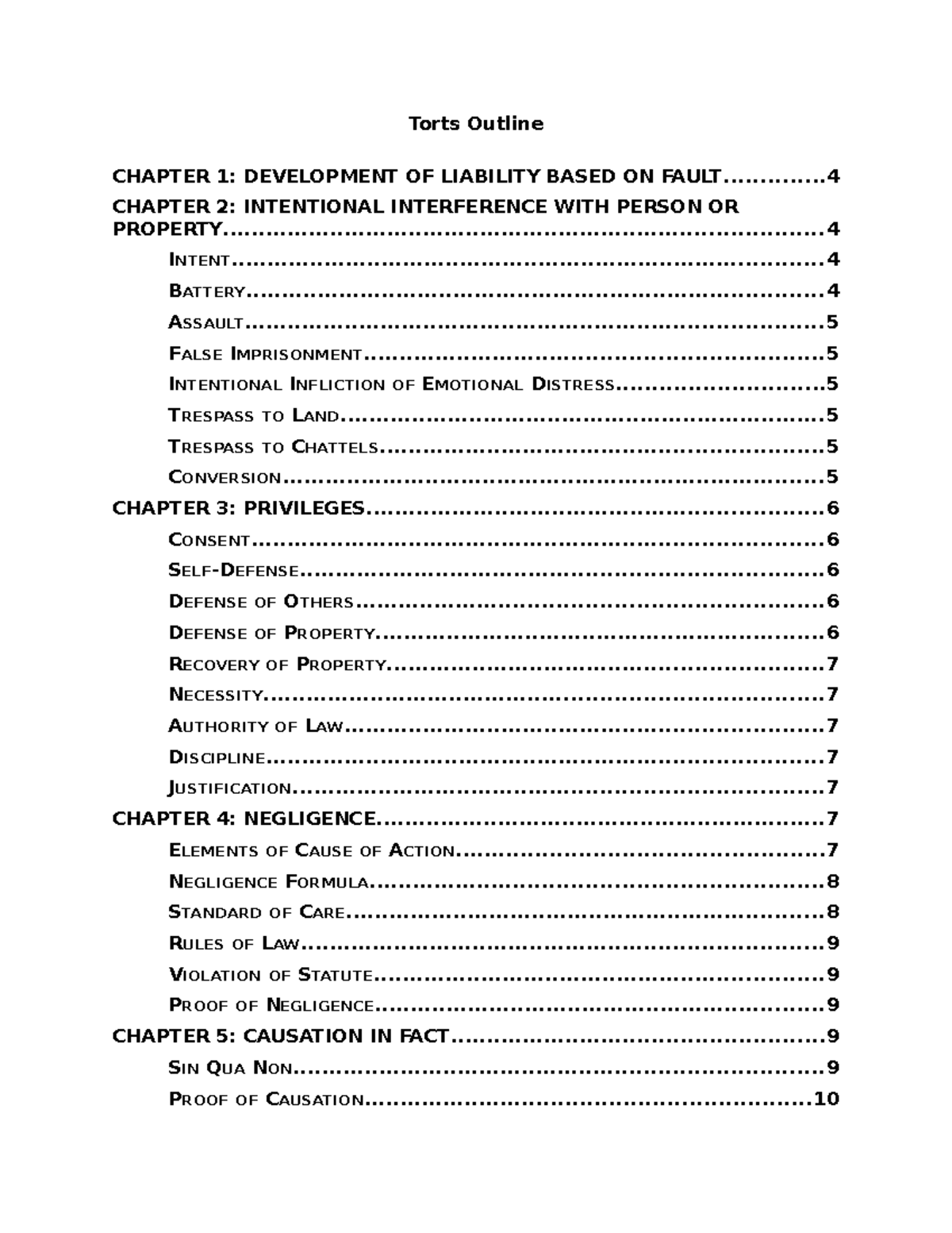 Torts Outline - Torts Outline CHAPTER 1: DEVELOPMENT OF LIABILITY BASED ...