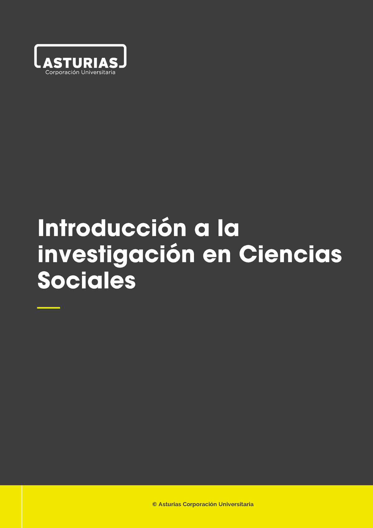 Introduccion A LA Investigacion EN Ciencias Sociales - 1 — © Asturias ...