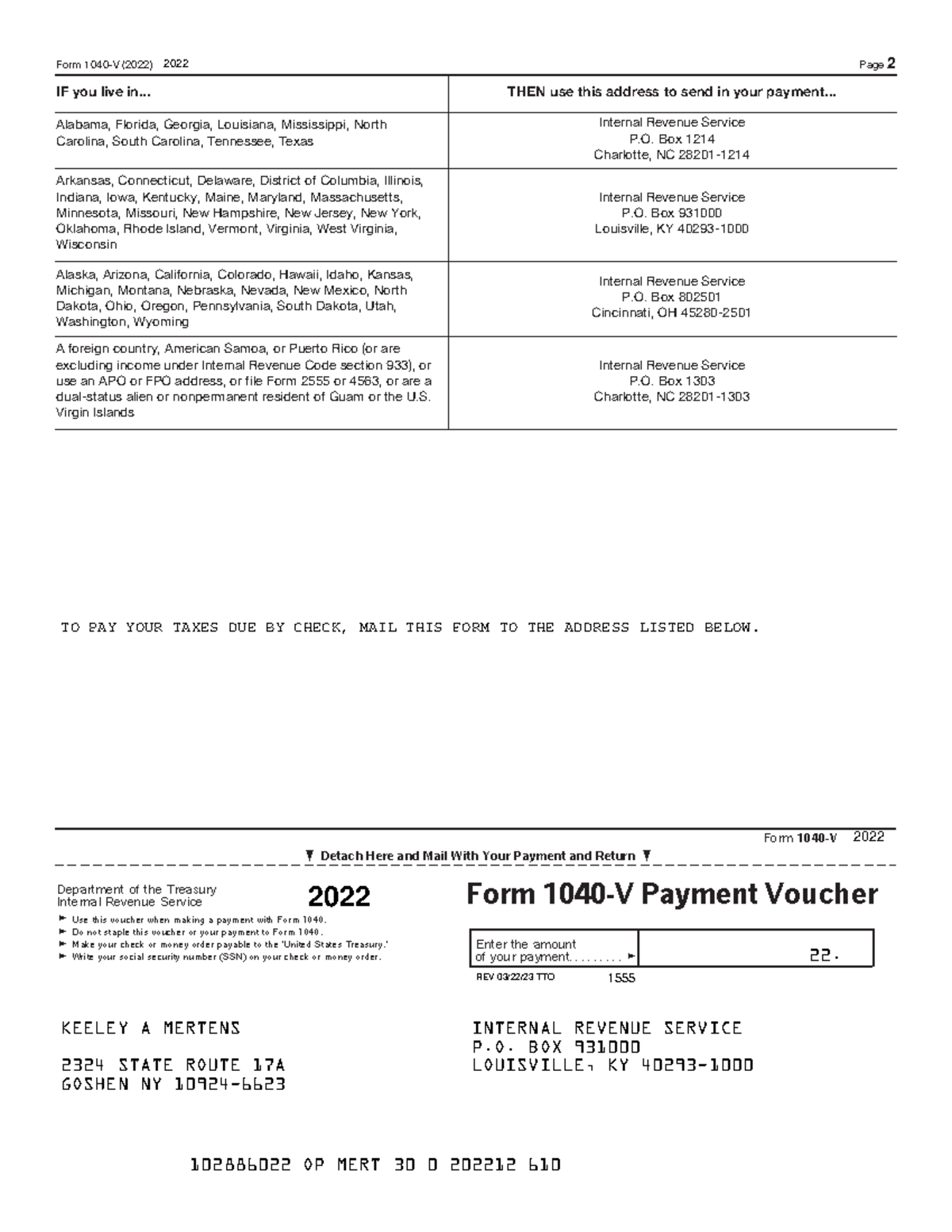 Tax Return idk Form 1040V (2022) Page 2 IF you live in... THEN use