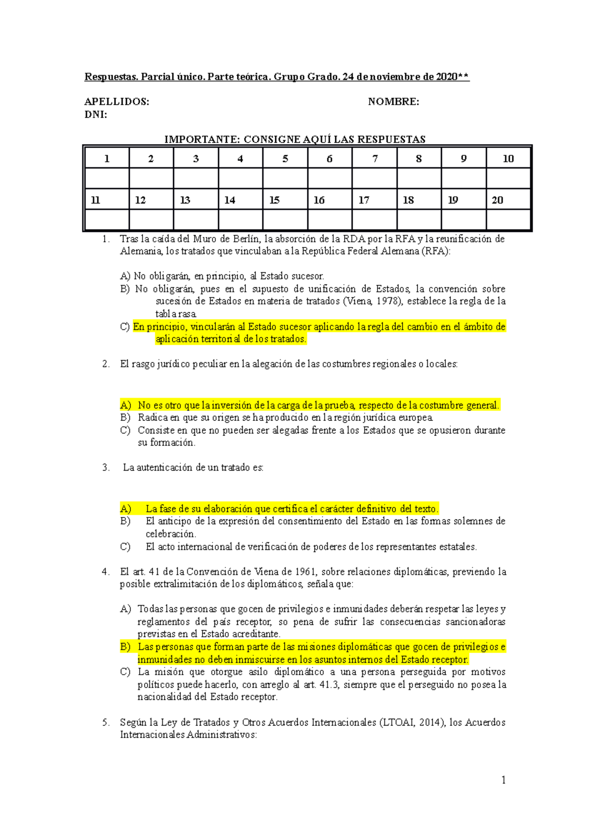 Respuestas segundo modelo de test - Respuestas. Parcial único. Parte ...