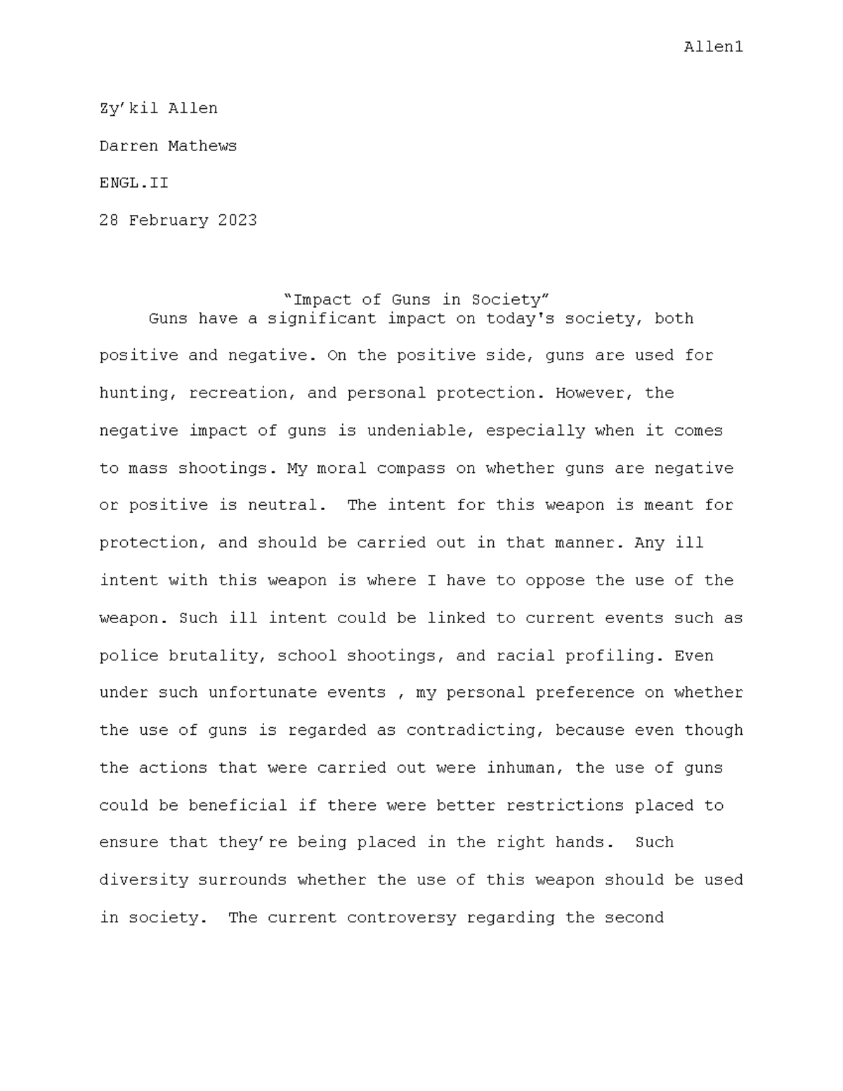 Impact Of Guns Report Zy kil Allen Darren Mathews ENGL 28 February