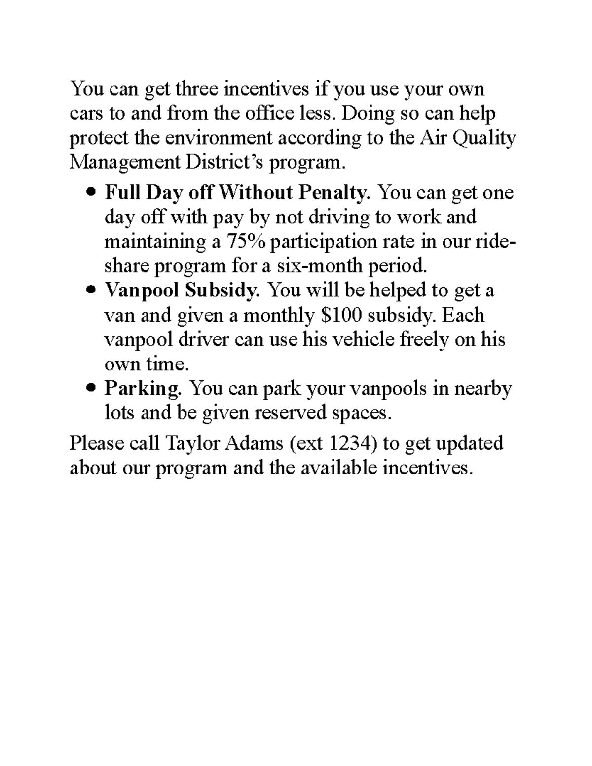 PracticeCh4 You can get three incentives if you use your own cars to