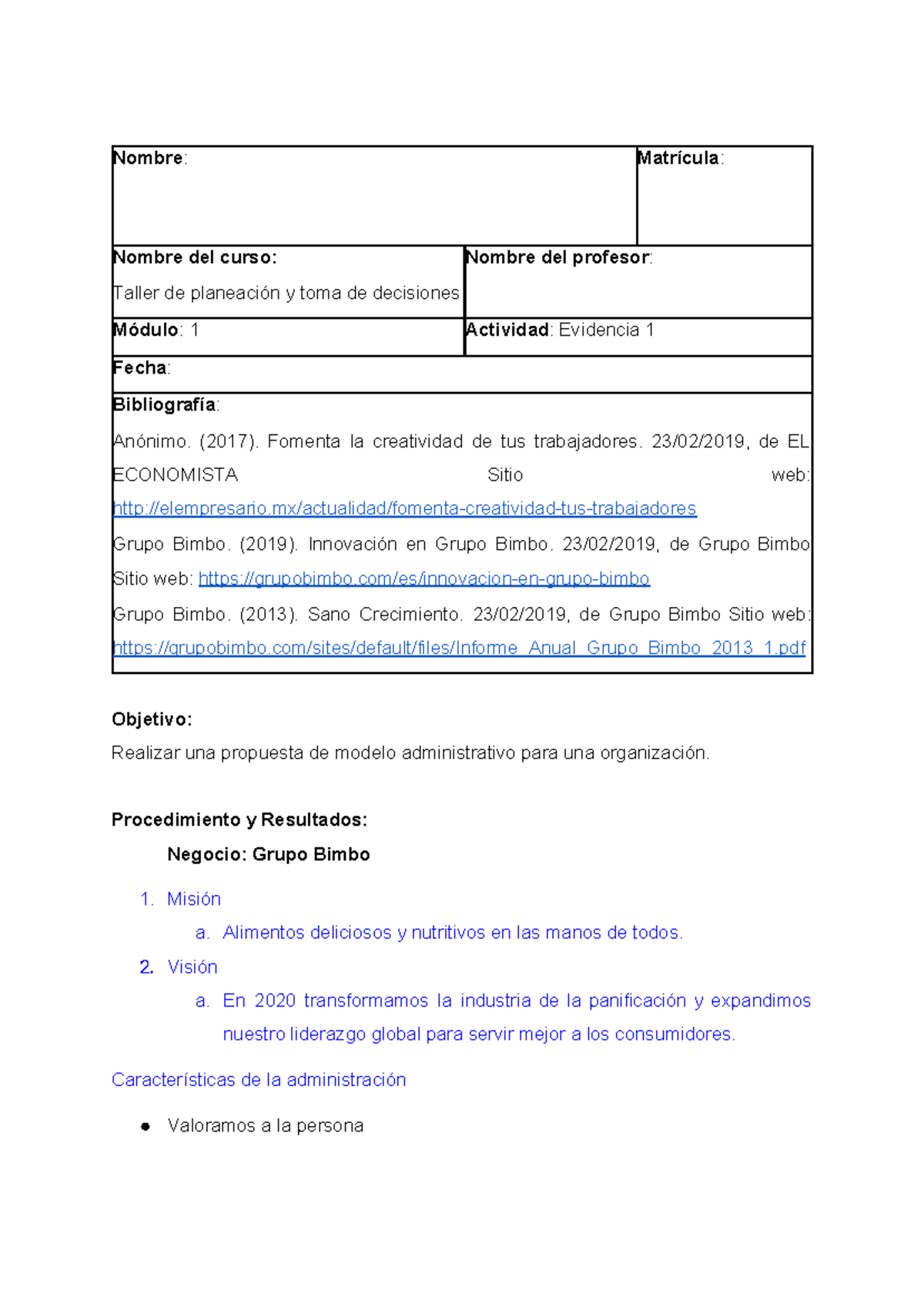 Evidencia 1 - Toma de Decisiones - Nombre : Matrícula : Nombre del ...