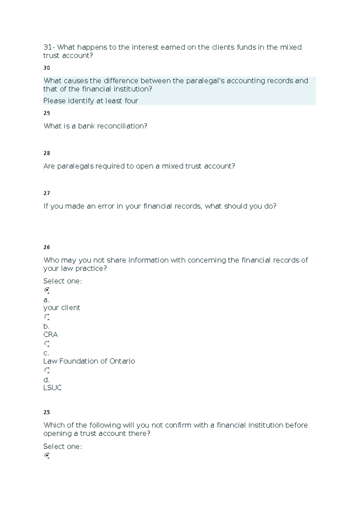 Test 3 - ok, that is correct. - 31- What happens to the interest earned ...