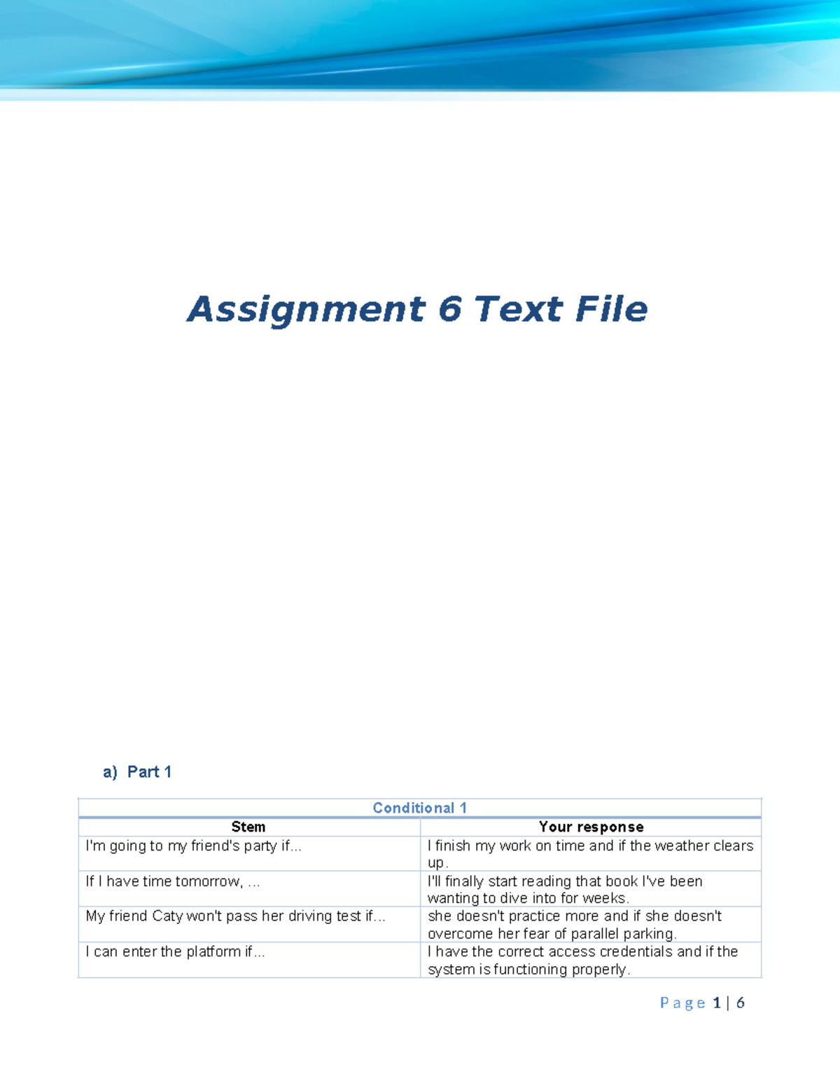 Assignment 6 Text File - Actividad - Assignment 6 Text File a) Part 1 ...