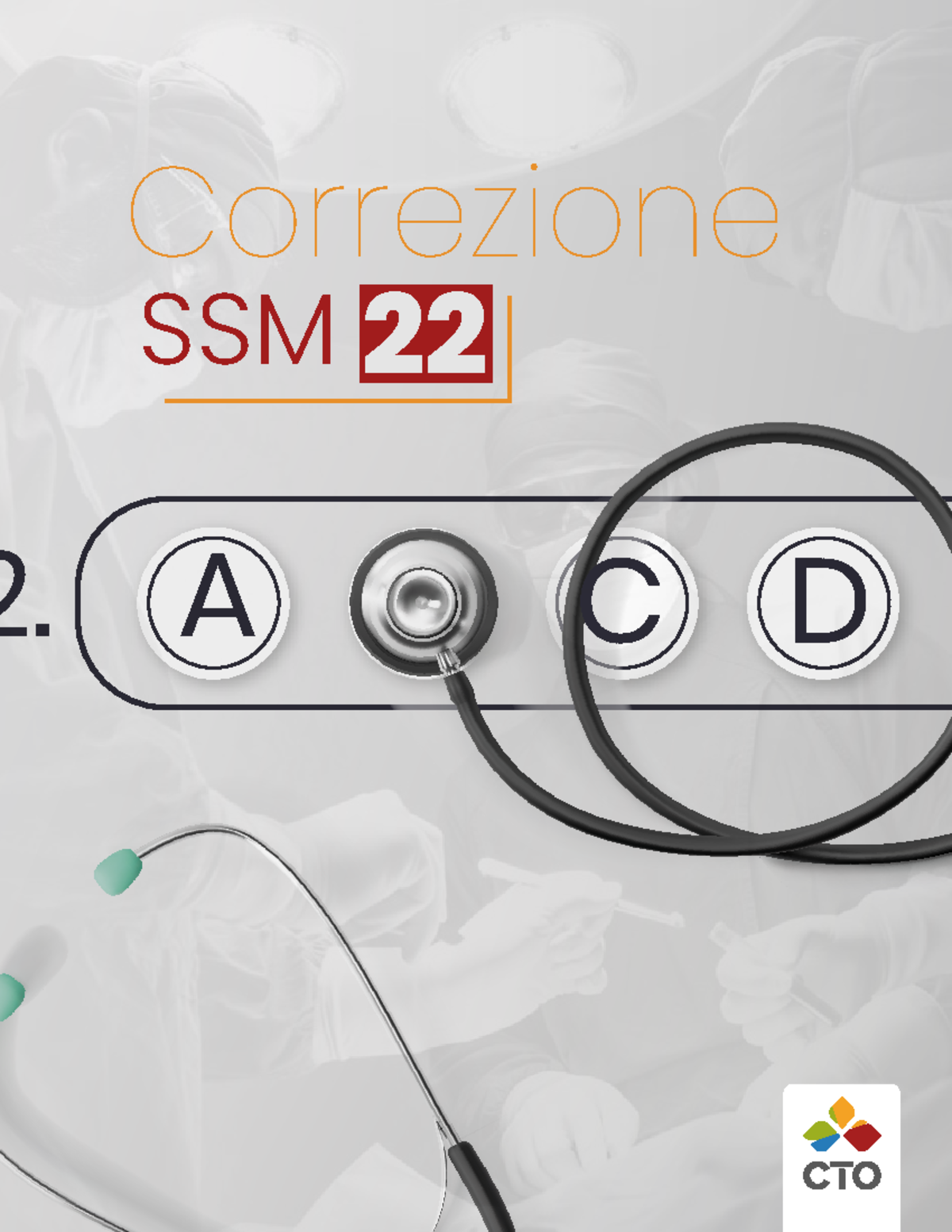 Test SSM22 commentato CTU - A C D Correzione SSM 22 Con l’aiuto di ...