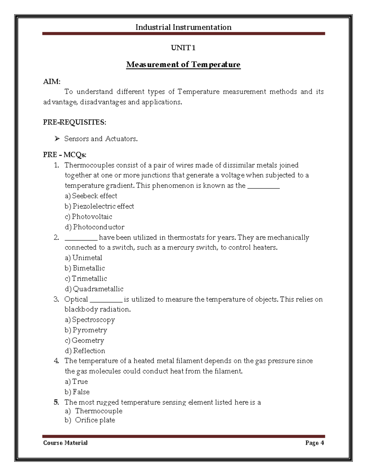 Industrial Instrumentation UNIT 1 Measurement of Temperature AIM To