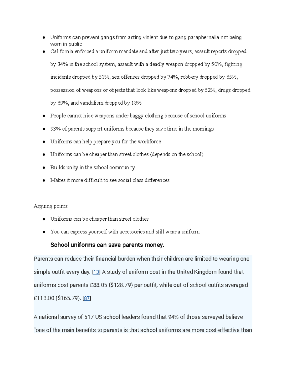 Uniform Points Uniforms can prevent gangs from acting violent due to