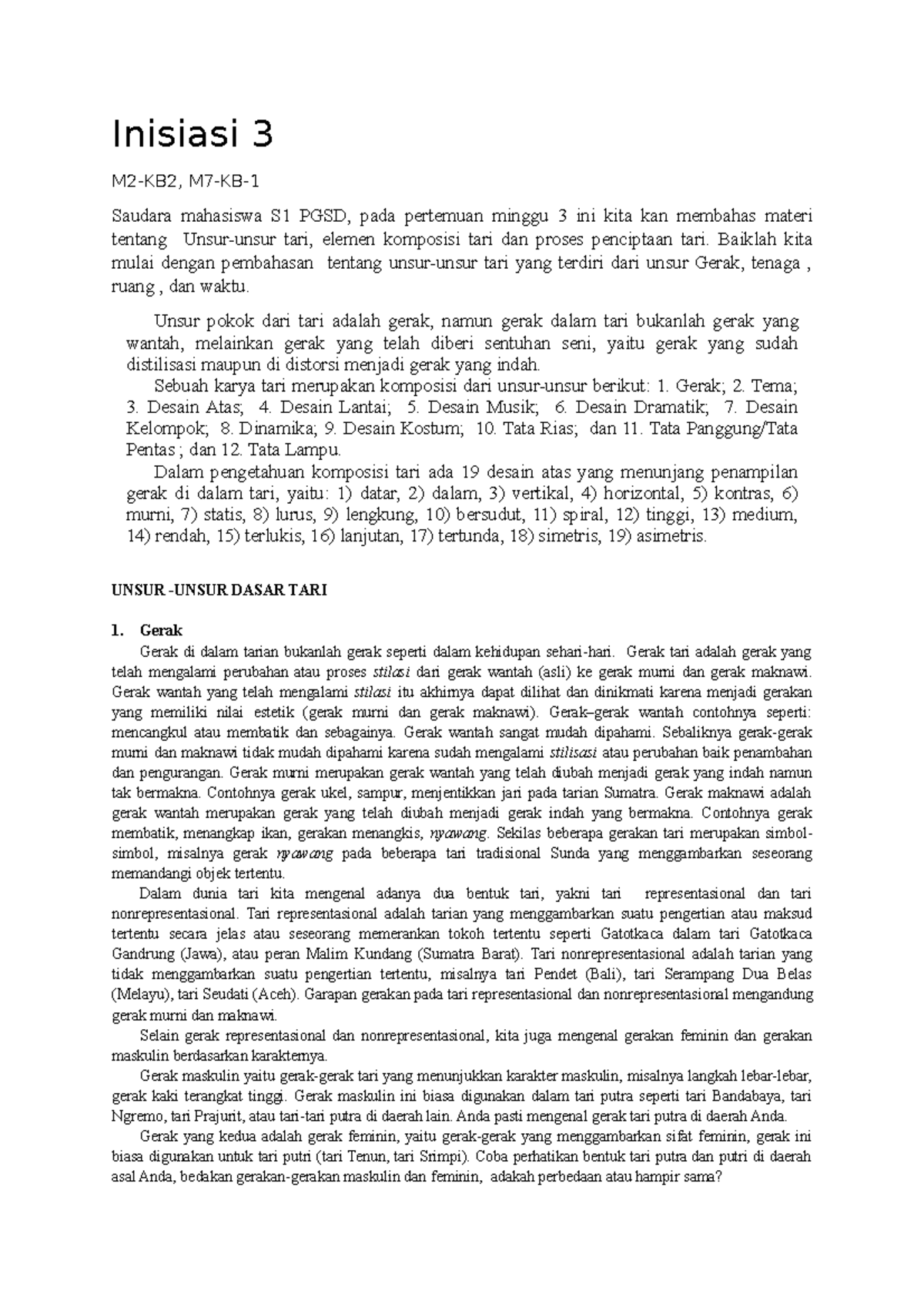 Inisiasi 3 pendidikan seni Inisiasi 3 M2KB2, M7KB Saudara mahasiswa S1 PGSD, pada pertemuan