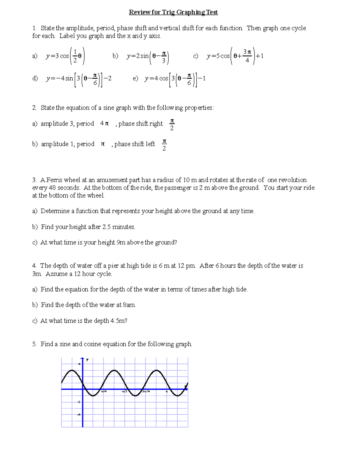 Review for trig graphing test - Review for Trig Graphing Test State the ...