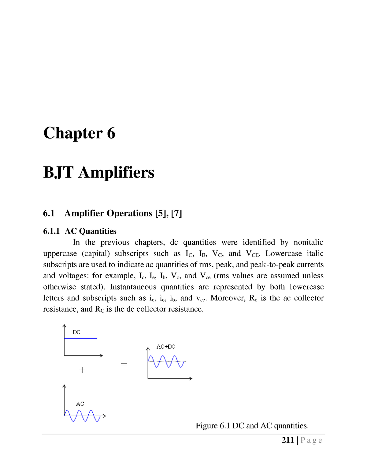 Chapter 6 And 7 - Chapter 6 BJT Amplifiers Amplifier Operations 6.1 AC ...