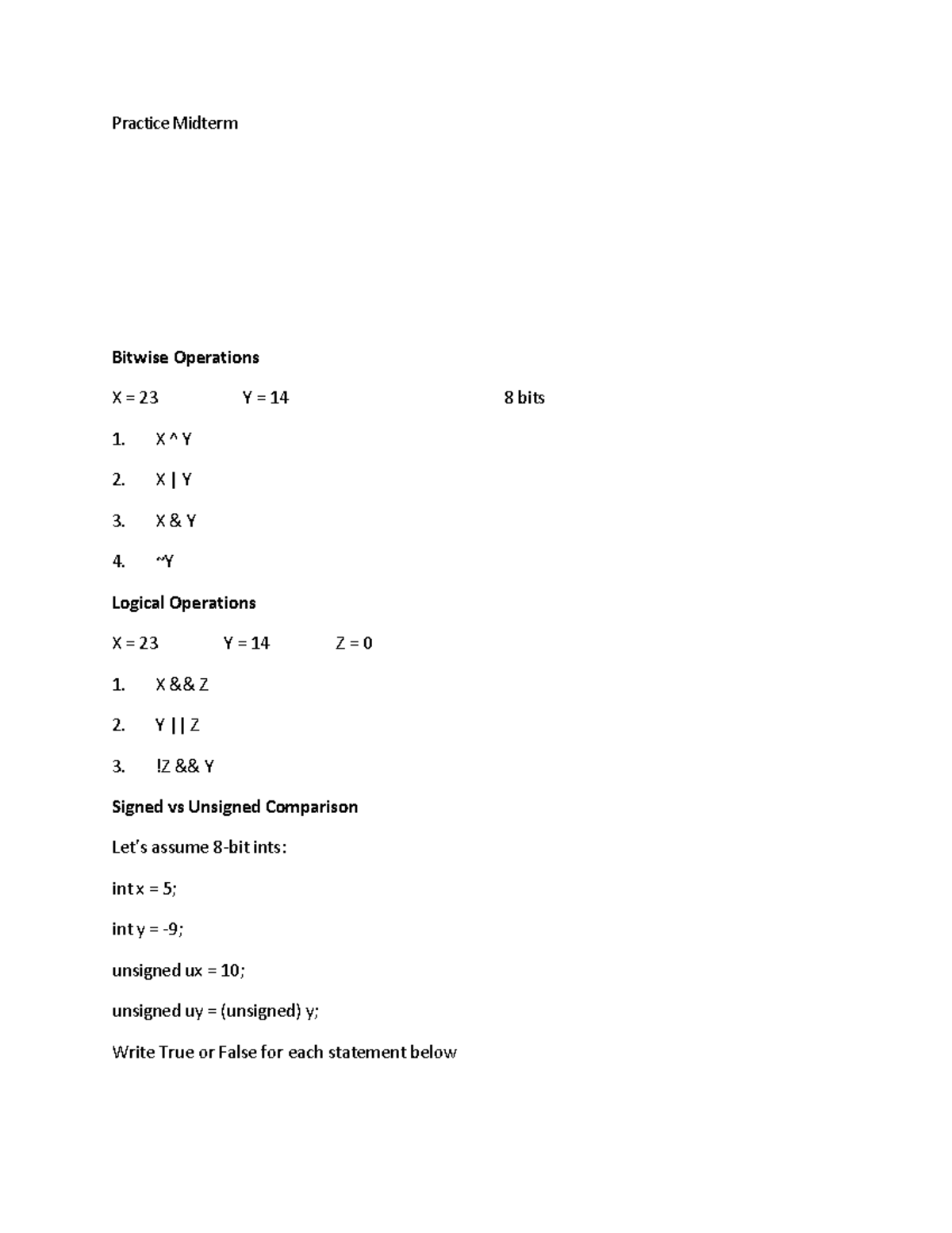 Midterm Review - Bitwise Operations X = 23 Y = 14 8 bits X ^ Y X | Y X ...