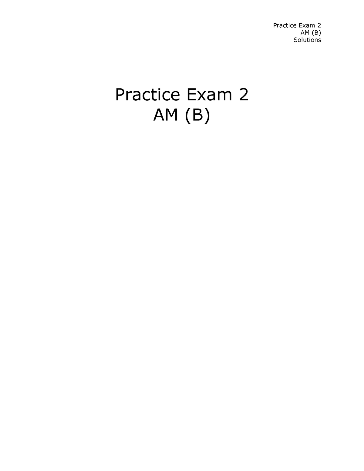 Exam 2 - HIGHWAY ENGINEER - AM (B) Solutions Practice Exam 2 AM (B) AM ...