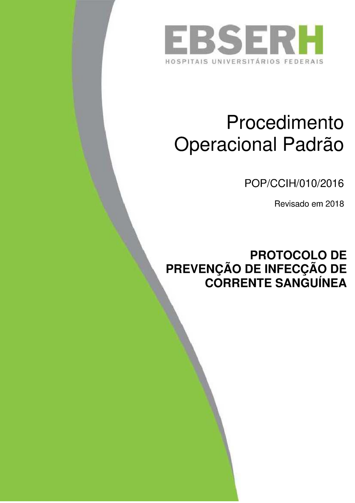 POP Prevenção DE Infecção DE Corrente Sanguinea Ebserh Procedimento