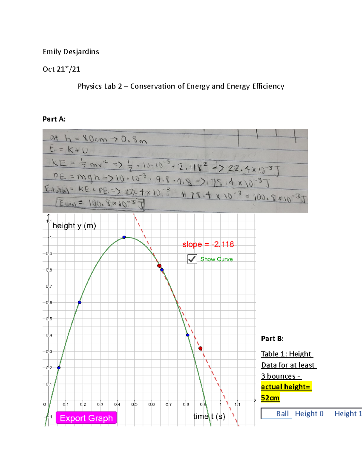 Physics Lab 2 - Emily Desjardins Oct 21st/ Physics Lab 2 – Conservation ...