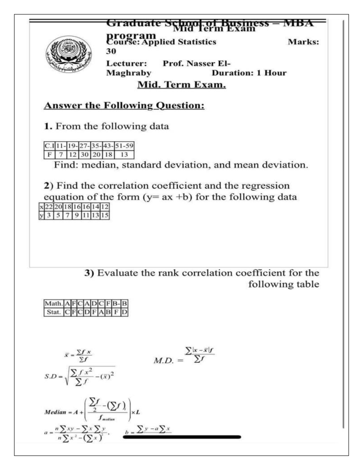 Midterm 2 - exam - ####### Example 1: ####### From the following data ...